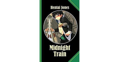 hentai train porn|Watch Midnight Sleazy Train 1 Hentai Video in 1080p HD